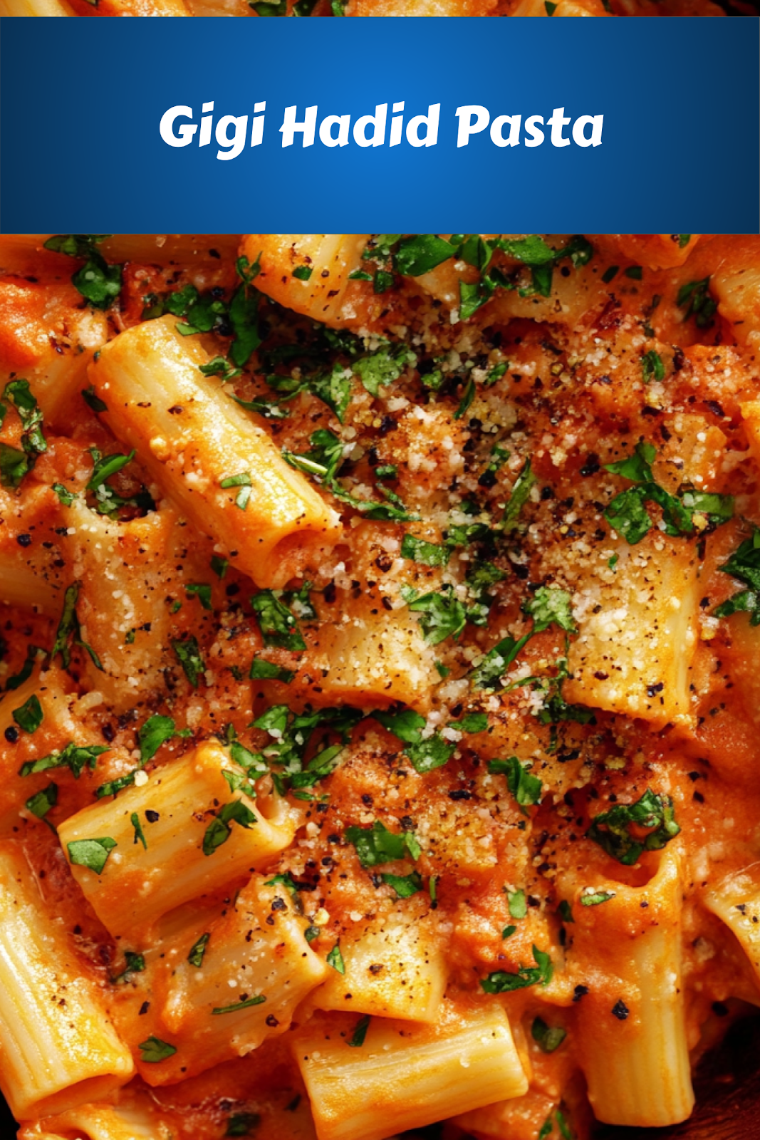 Pin this Irresistible Gigi Hadid Pasta Recipe Easy and Flavorful Gigi Hadid Pasta - Step-by-Step Guide